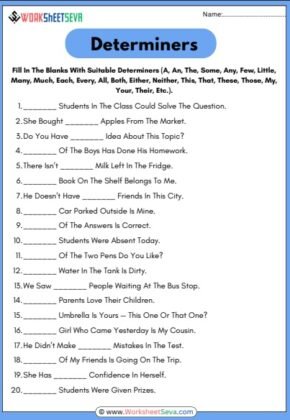Fill In The Blanks With Suitable Determiners Worksheet